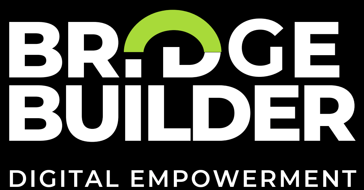 Bridge Builder — Digital Empowerment